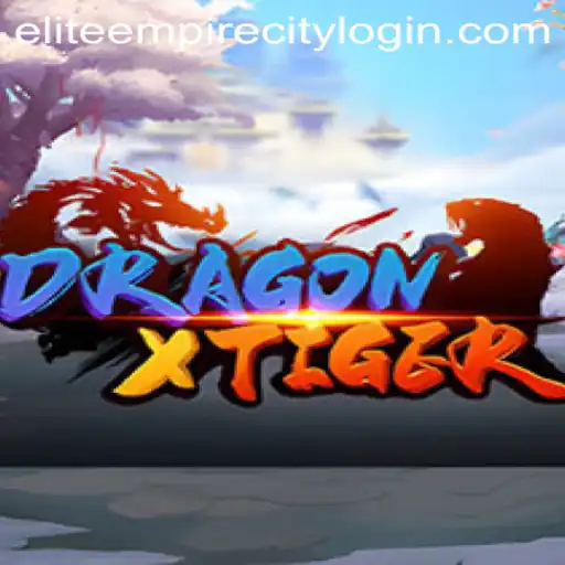 Unleashing Adventure in DragonXTiger: The Rise of Elite Empire City