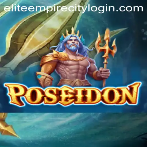 Dive into Poseidon's Elite Empire City: An Epic Gaming Experience